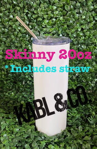 Skinny 20oz. - Drinkware